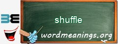 WordMeaning blackboard for shuffle